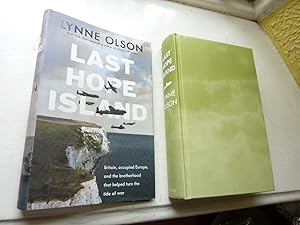 Last Hope Island: Britain, Occupied Europe, and the Brotherhood that Helped Turn the Tide of War.