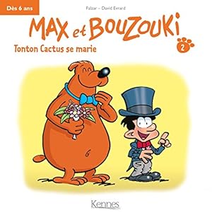 Image du vendeur pour Max et Bouzouki Mini T02: Tonton Cactus se marie mis en vente par Dmons et Merveilles