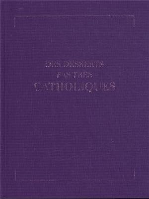 Bild des Verkufers fr Des desserts pas trs catholiques zum Verkauf von Dmons et Merveilles