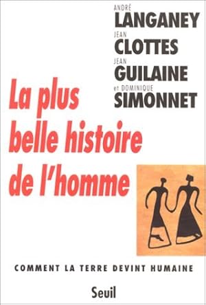 Immagine del venditore per La Plus Belle Histoire de l'Homme venduto da Dmons et Merveilles