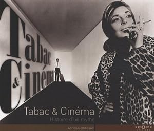 Tabac & Cinéma : Histoire d'un mythe