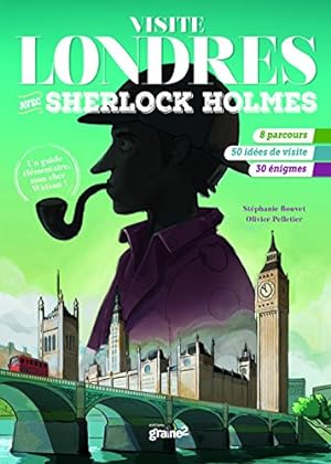Bild des Verkufers fr Visite Londres avec Sherlock Holmes zum Verkauf von Dmons et Merveilles