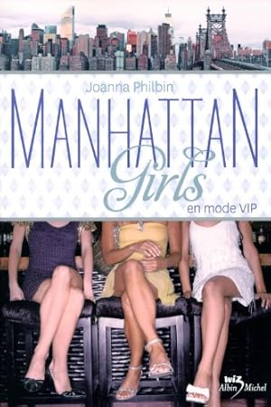 Seller image for MANHATTAN GIRLS T3 - En mode VIP for sale by Dmons et Merveilles