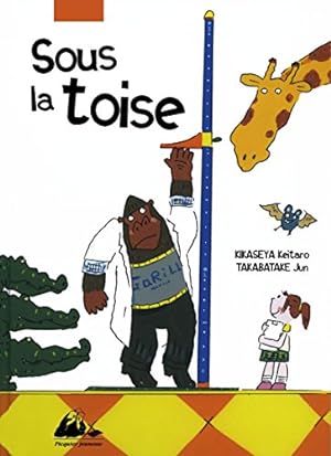 Seller image for Sous la toise for sale by Dmons et Merveilles