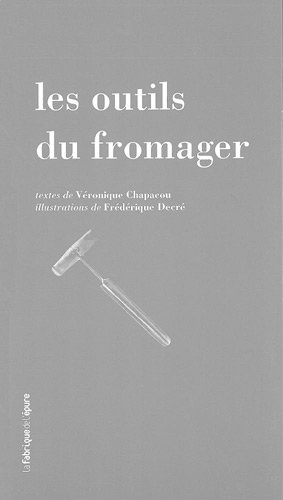 Seller image for Les outils du fromager for sale by Dmons et Merveilles