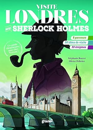 Bild des Verkufers fr Visite Londres avec Sherlock Holmes zum Verkauf von Dmons et Merveilles