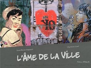 Bild des Verkufers fr L'Ame de la Ville zum Verkauf von Dmons et Merveilles