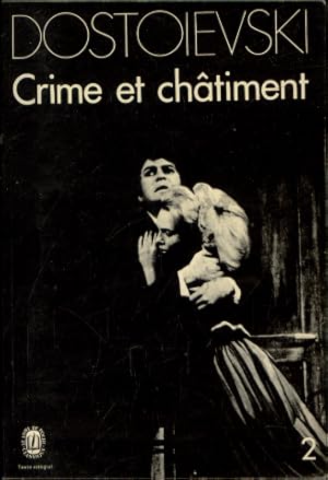 Crime et châtiment tome 2 (texte intégral)