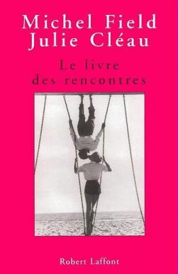 Seller image for Le livre des rencontres for sale by Dmons et Merveilles
