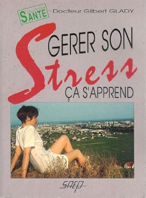Seller image for Grer son stress a s'apprend for sale by Dmons et Merveilles