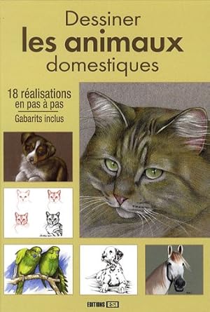 Seller image for Dessiner les animaux domestiques for sale by Dmons et Merveilles