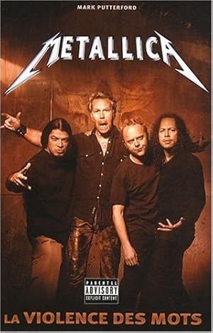 Image du vendeur pour Metallica : La violence des mots mis en vente par Dmons et Merveilles