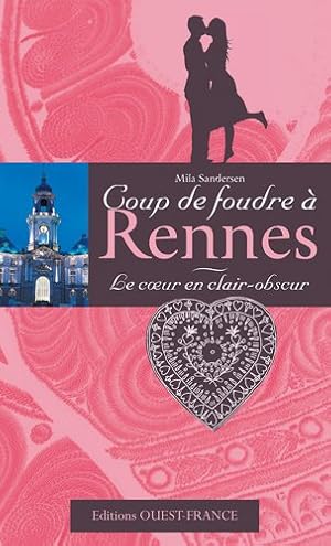 Seller image for Le Coeur en clair-obscur : Coup de foudre  Rennes for sale by Dmons et Merveilles