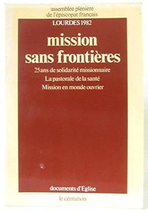 Image du vendeur pour Mission sans frontires mis en vente par Dmons et Merveilles