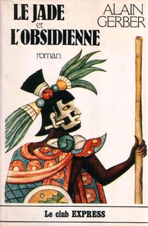 Seller image for Le Jade et l'Obsidienne for sale by Dmons et Merveilles