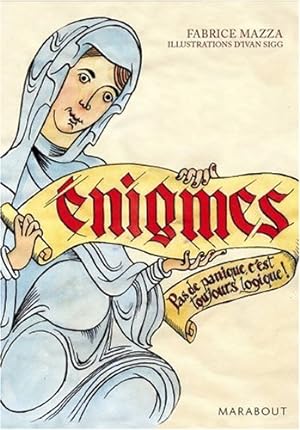 Seller image for Enigmes : Pas de panique c'est toujours logique for sale by Dmons et Merveilles