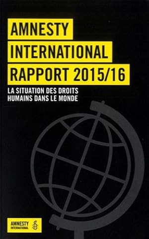 Rapport 2015-2016 : La situation des droits humains dans le monde