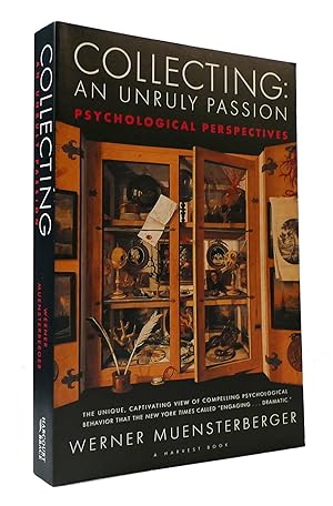 Seller image for COLLECTING: AN UNRULY PASSION - PSYCHOLOGICAL PERSPECTIVES for sale by Rare Book Cellar