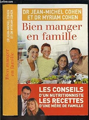 Seller image for Bien manger en famille for sale by Dmons et Merveilles