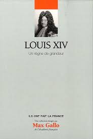 Image du vendeur pour Louis XIV Un Rgne de Grandeur mis en vente par Dmons et Merveilles