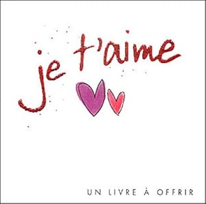 Je t'aime