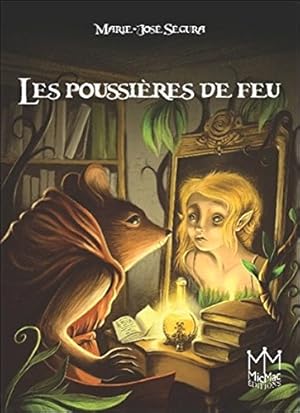 Bild des Verkufers fr Les poussires de feu zum Verkauf von Dmons et Merveilles