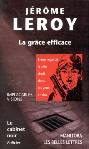 Seller image for La grce efficace for sale by Dmons et Merveilles