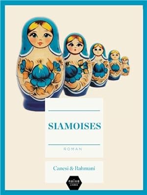 Bild des Verkufers fr Siamoises zum Verkauf von Dmons et Merveilles