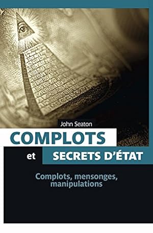 Seller image for Complots et secrets d'tat for sale by Dmons et Merveilles