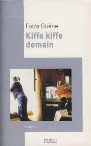 Imagen del vendedor de Kiffe kiffe demain a la venta por Dmons et Merveilles