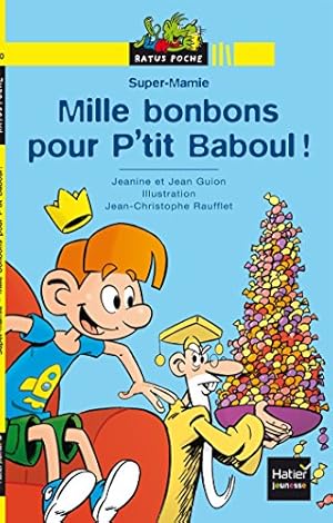 Seller image for Mille bonbons pour P'tit Baboul for sale by Dmons et Merveilles