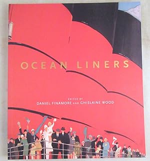 Seller image for Ocean Liners: Glamour, Speed and Style for sale by Dennis Holzman Antiques