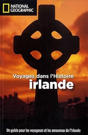 Seller image for Irlande : Voyages dans l'Histoire for sale by Dmons et Merveilles