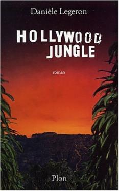 Image du vendeur pour Hollywood Jungle mis en vente par Dmons et Merveilles