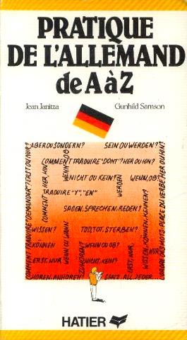 La pratique de l'allemand de A à Z
