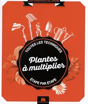 Bild des Verkufers fr Plantes  multiplier zum Verkauf von Dmons et Merveilles
