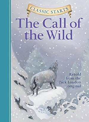 Seller image for The Call of the Wild for sale by Dmons et Merveilles