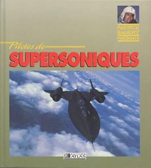 Imagen del vendedor de PILOTES DE SUPERSONIQUES. Edition 1990 a la venta por Dmons et Merveilles