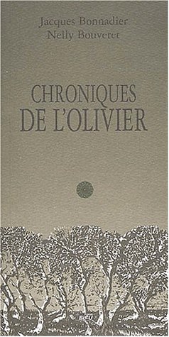 Bild des Verkufers fr Chroniques de l'olivier zum Verkauf von Dmons et Merveilles