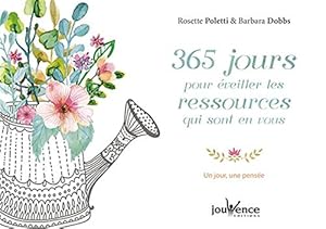 365 jours pour éveiller les ressources qui sont en vous