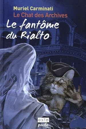 Bild des Verkufers fr Le Chat des archives - Tome 2: Le fantme du Rialto zum Verkauf von Dmons et Merveilles