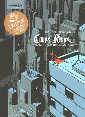 Imagen del vendedor de Comix Remix Tome 1 : Feu Mister Mercure a la venta por Dmons et Merveilles