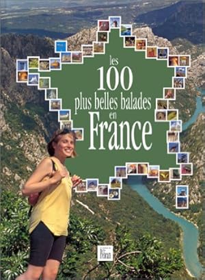 Les 100 plus belles balades en France