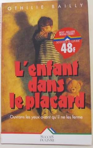 Seller image for L'enfant Dans Le Placard for sale by Dmons et Merveilles