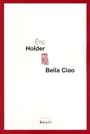 Seller image for Bella Ciao for sale by Dmons et Merveilles