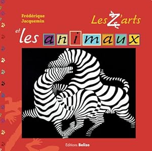 Seller image for Les zarts et les animaux for sale by Dmons et Merveilles