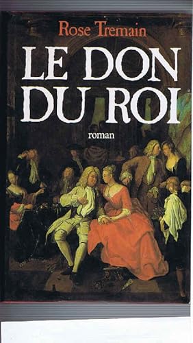 Image du vendeur pour Le don du roi mis en vente par Dmons et Merveilles