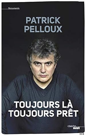 Image du vendeur pour Toujours l toujours prt mis en vente par Dmons et Merveilles