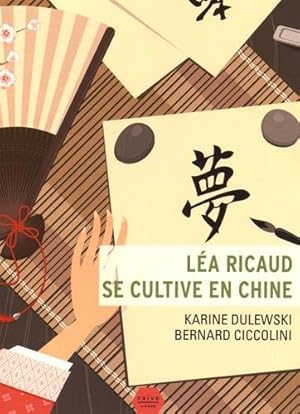 Image du vendeur pour La Ricaud se cultive en Chine mis en vente par Dmons et Merveilles