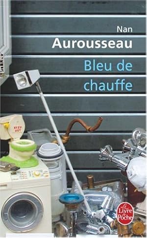 Seller image for Bleu de chauffe for sale by Dmons et Merveilles